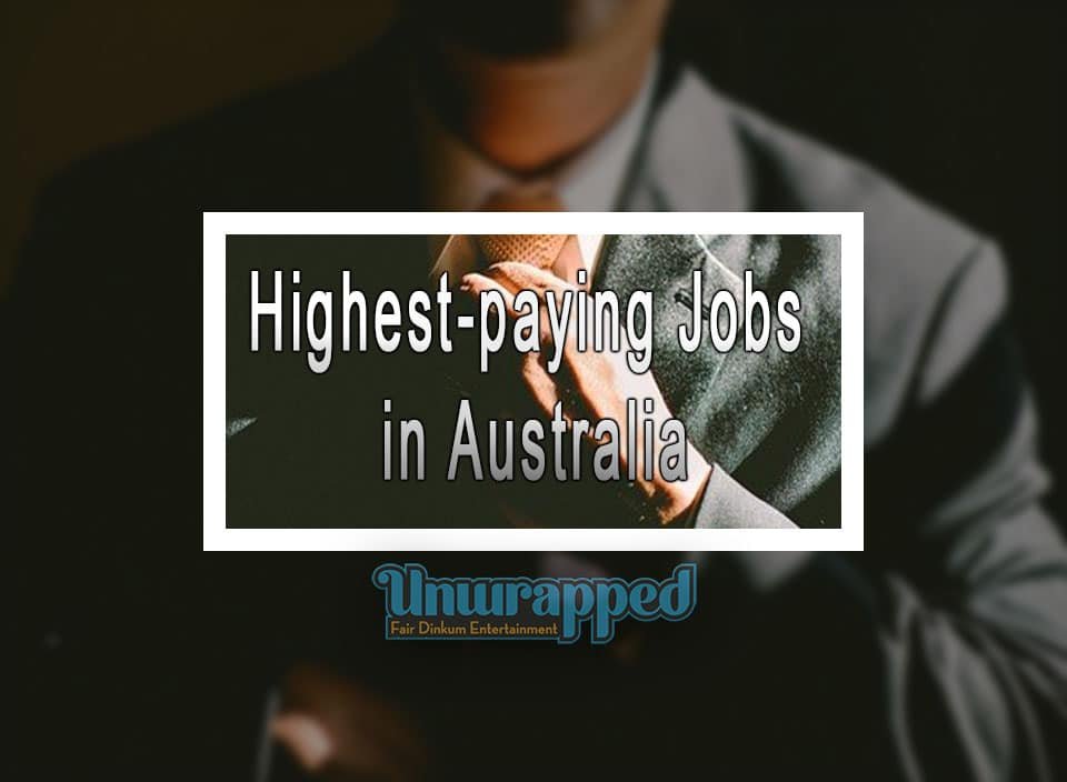 Highest-paying Jobs in Australia