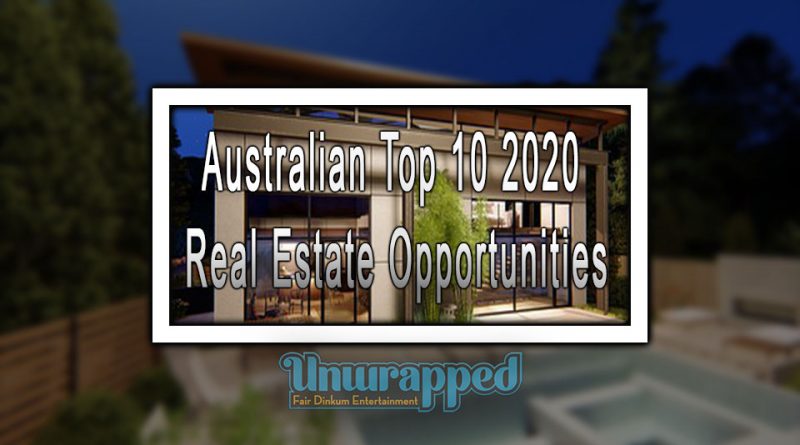 Australian Top 10 2020 Real Estate Opportunities