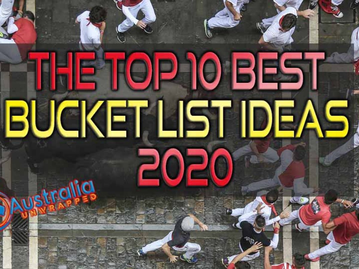 The Top 10 Best Bucket List Ideas In 2020 Australia Unwrapped