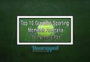 Top 10 Greatest Sporting Moments Australia Is Famous For