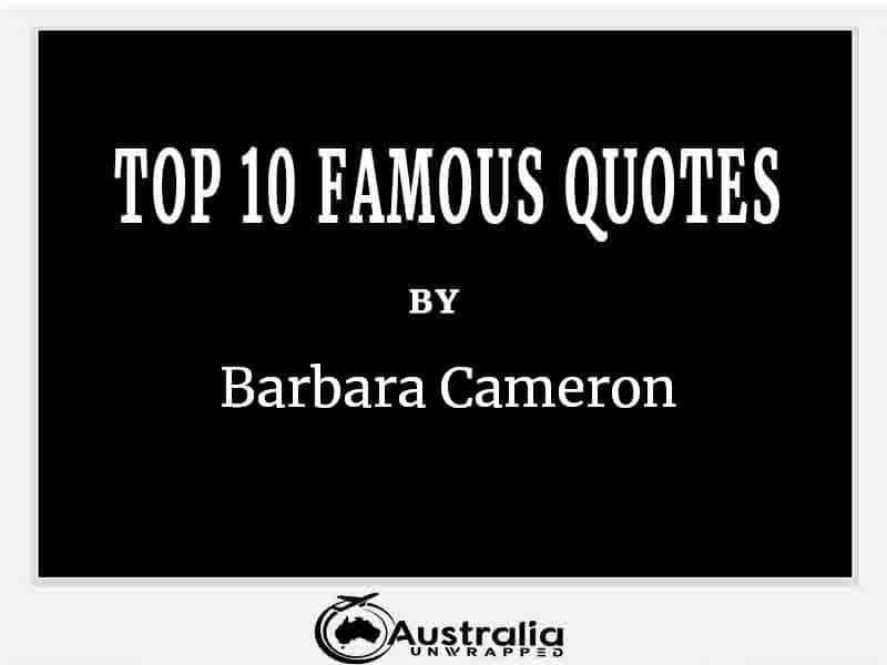 Top 10 Famous Quotes by Author Barbara Cameron