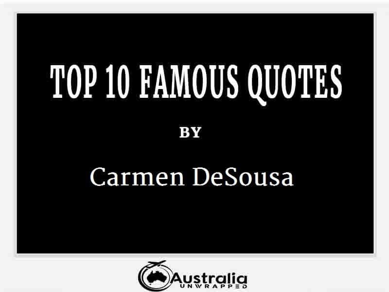 Carmen DeSousa’s Top 10 Popular and Famous Quotes