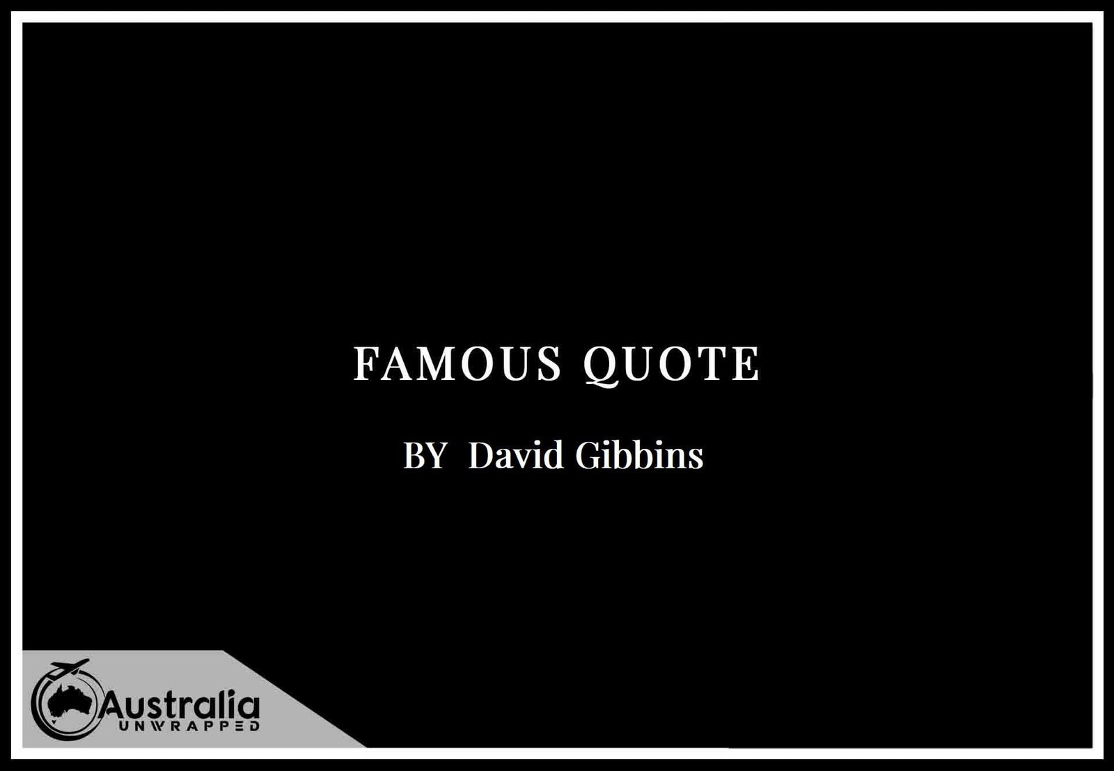 Top 1 Famous Quotes by Author David Gibbins