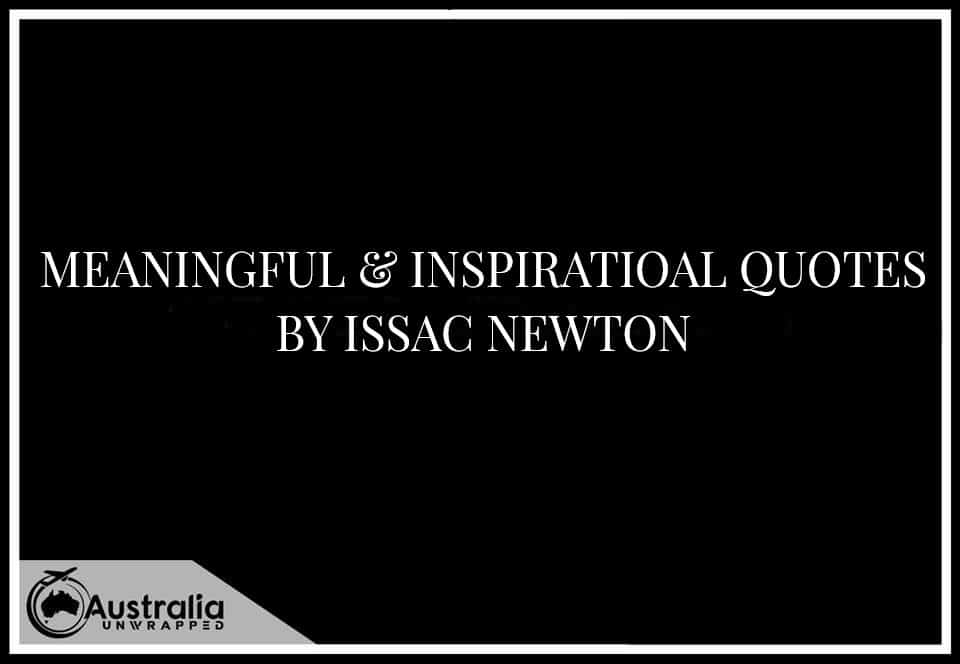 Meaningful & Inspirational Quotes by Isaac Newton - Australian Top 10
