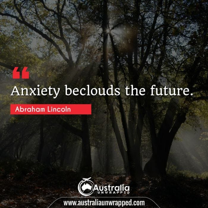 Anxiety beclouds the future.