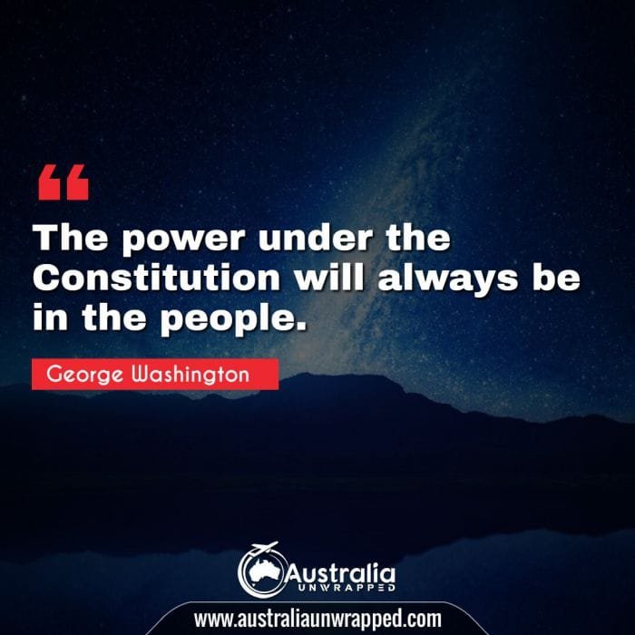 The power under the Constitution will always be in the people.