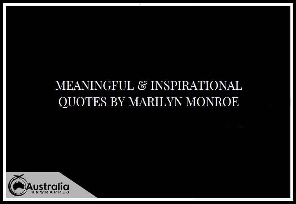 MEANINGFUL & INSPIRATIONAL QUOTES BY MARILYN MONROE