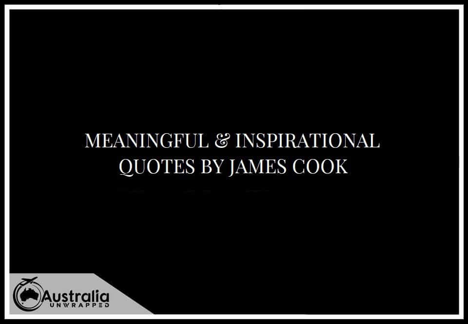 MEANINGFUL & INSPIRATIONAL QUOTES BY JAMES COOK