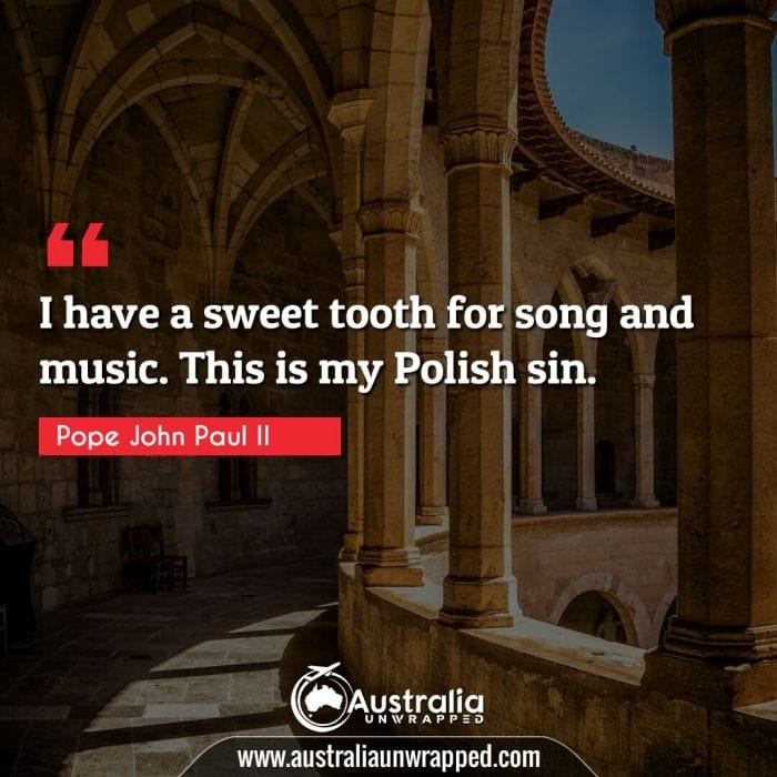 I have a sweet tooth for song and music. This is my Polish sin.