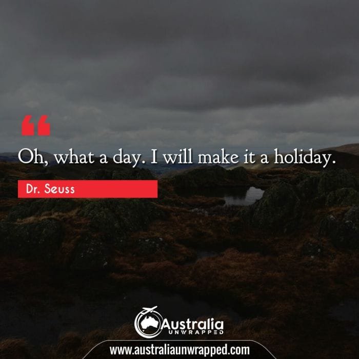 Oh, what a day. I will make it a holiday.
