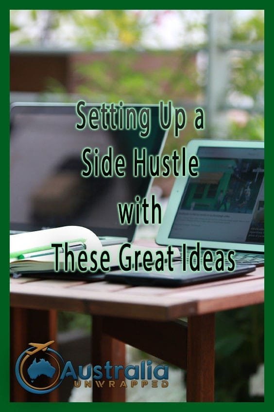 Setting Up a Side Hustle with These Great Ideas