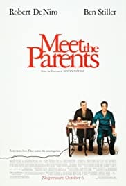 Ten Laugh Out Loud Comedy Movies Like Meet The Parents 2000