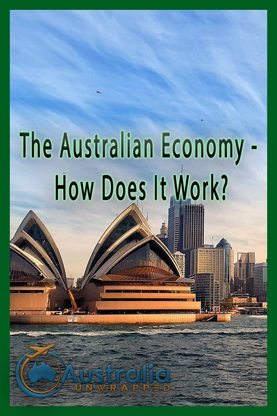 The Australian Economy - How Does It Work?