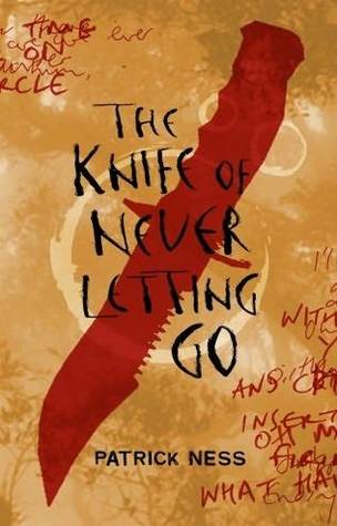 The dystopian novel - The Knife of Never Letting Go