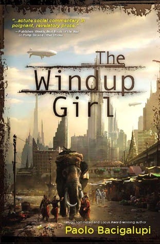 “The Windup Girl,” which tells the story