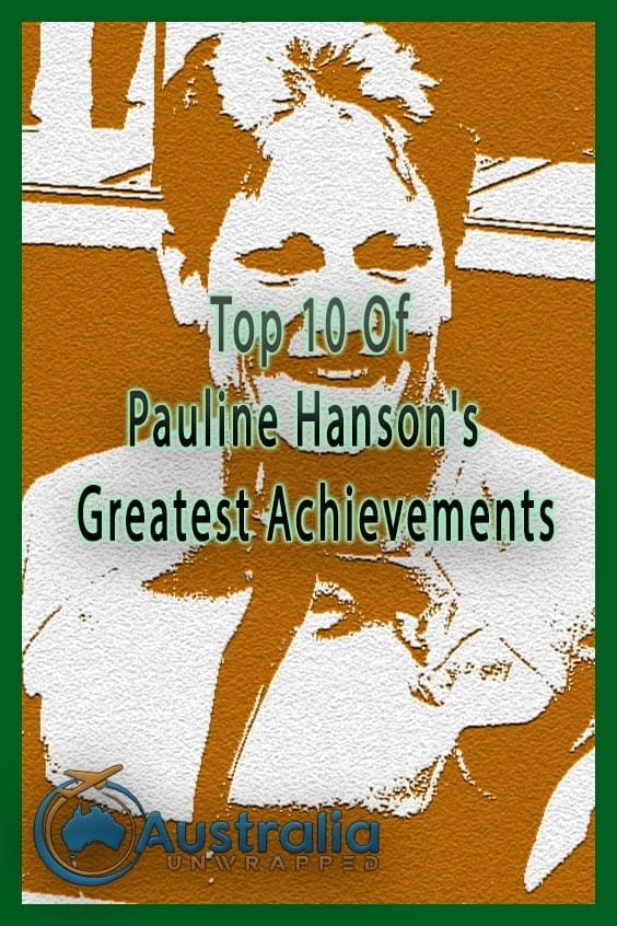 Top 10 Of Pauline Hanson's Greatest Achievements