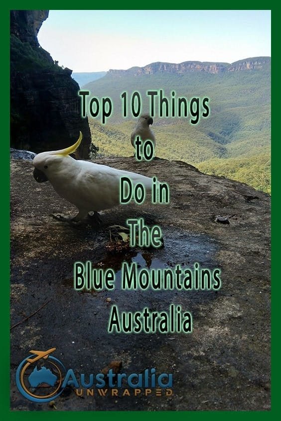 Top 10 Things to Do in The Blue Mountains Australia