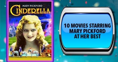 10 Movies Starring Mary Pickford at Her Best