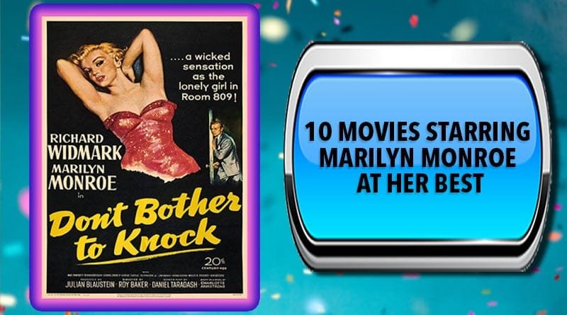 10 Movies Starring Marilyn Monroe at Her Best