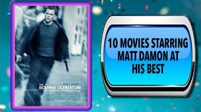 10 Movies Starring Matt Damon at His Best