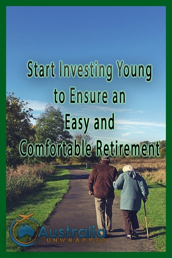 Start Investing Young to Ensure an Easy and Comfortable Retirement 