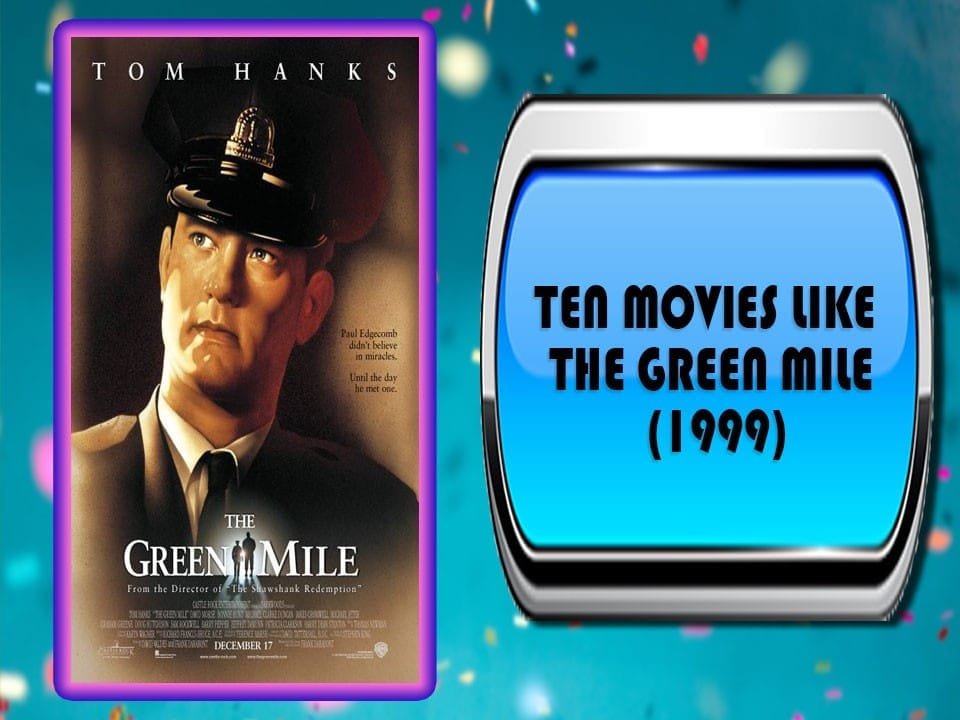 Ten Movies Like The Green Mile (1999)