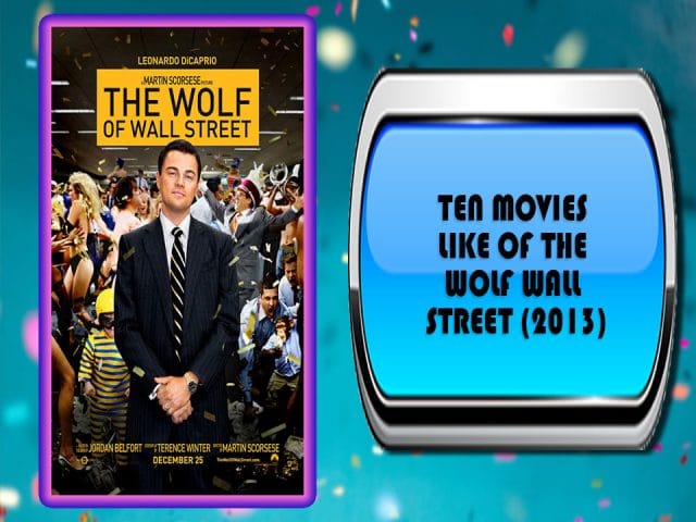 Film Simili A The Wolf Of Wall Street