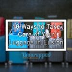 10 Ways to Take Care of Your Luggage in Euston 10 Ways to Take Care of Your Luggage in Euston