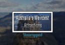 Australia’s Weirdest Attractions