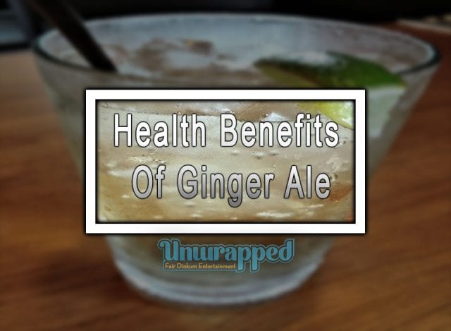 Health Benefits Of Ginger Ale