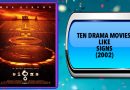Ten Drama Movies Like Signs (2002)