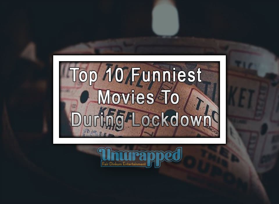 Top 10 Funniest Movies To Watch During Lockdown