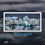 “Doomsday” Glacier "Doomsday" Glacier