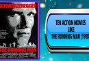 Ten Action Movies Like The Running Man (1987)