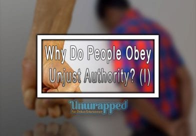 Why Do People Obey Unjust Authority? (I) Why Do People Obey Unjust Authority (I)