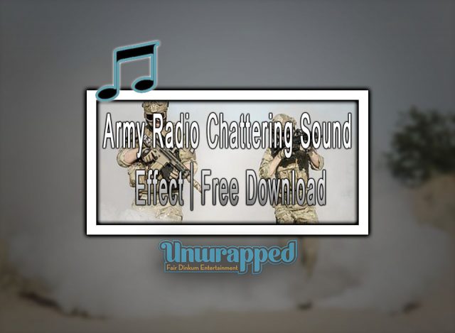 Army Radio Chattering Sound Effect｜Free Download