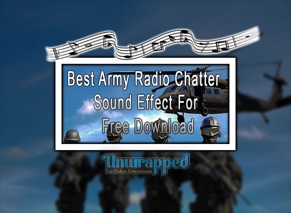 Best Army Radio Chatter Sound Effect For Free Download