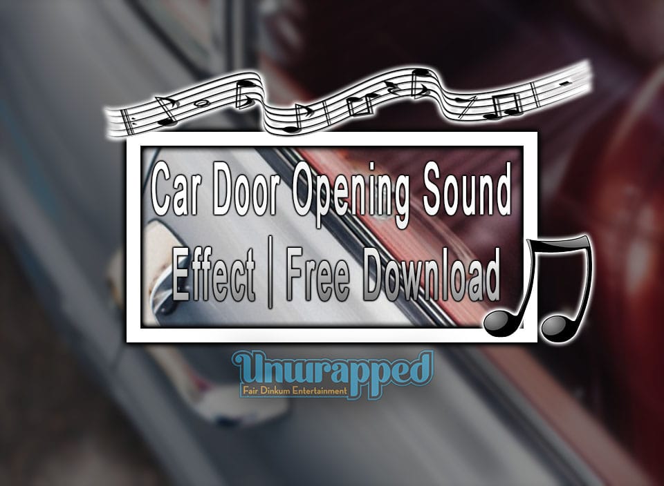 Car Door Opening Sound Effect｜Free Download