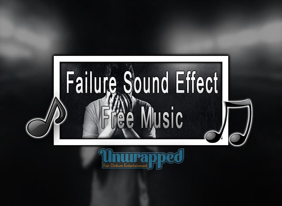Failure Sound Effect｜Free Music