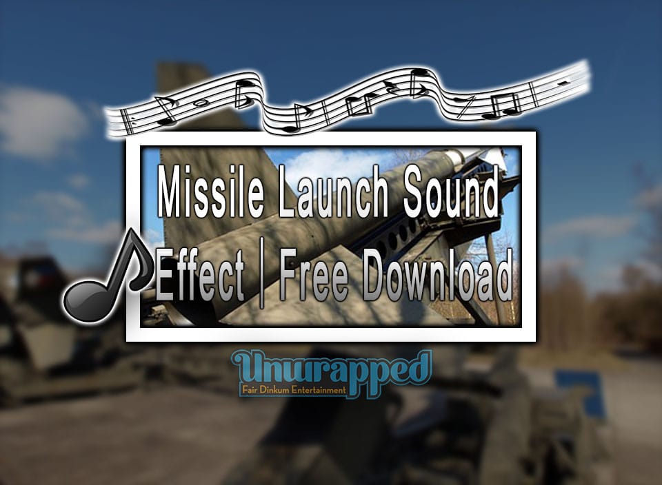 Missile Launch Sound Effect｜Free Download