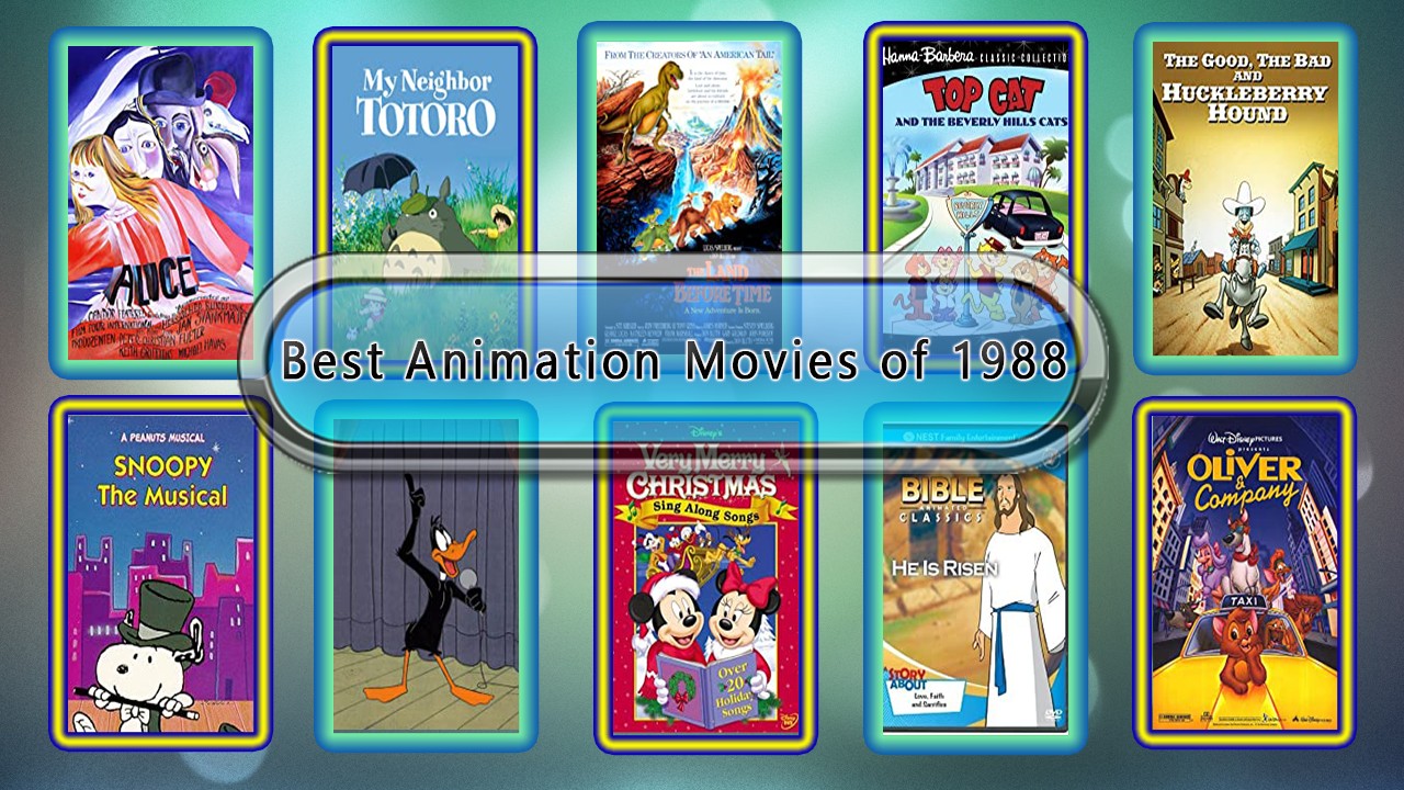 Best Animation Movies of 1988: Unwrapped Official Best 1988Animation Films