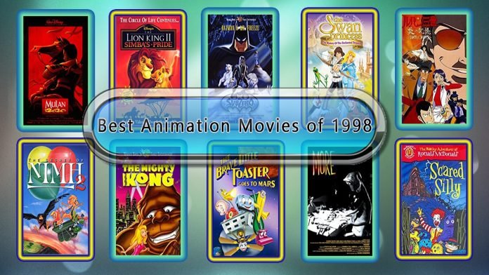 Best Animation Movies of 1998: Unwrapped Official Best 1998 Animation Films Best Animation Movies of 1998: Unwrapped Official Best 1998 Animation Films