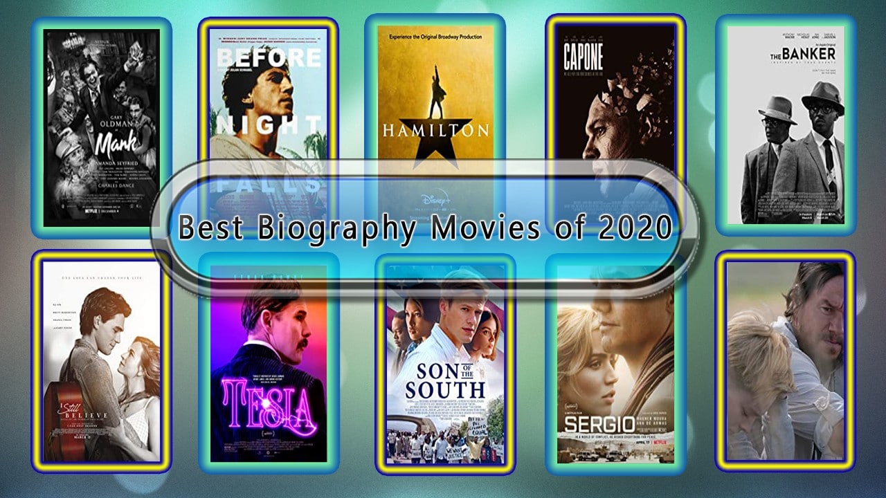 Best Biography Movies of 2020: Unwrapped Official Best 2020 Biography Films