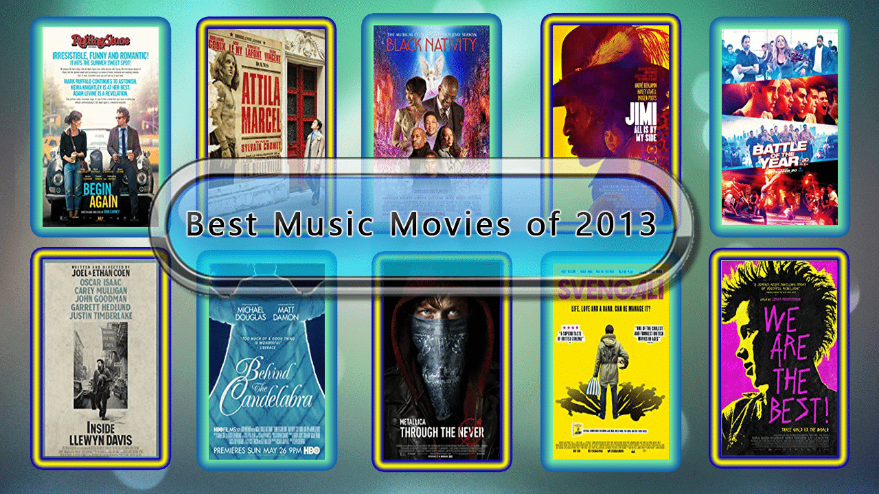 Best Music Movies of 2013 Unwrapped Official Best 2013 Music Films