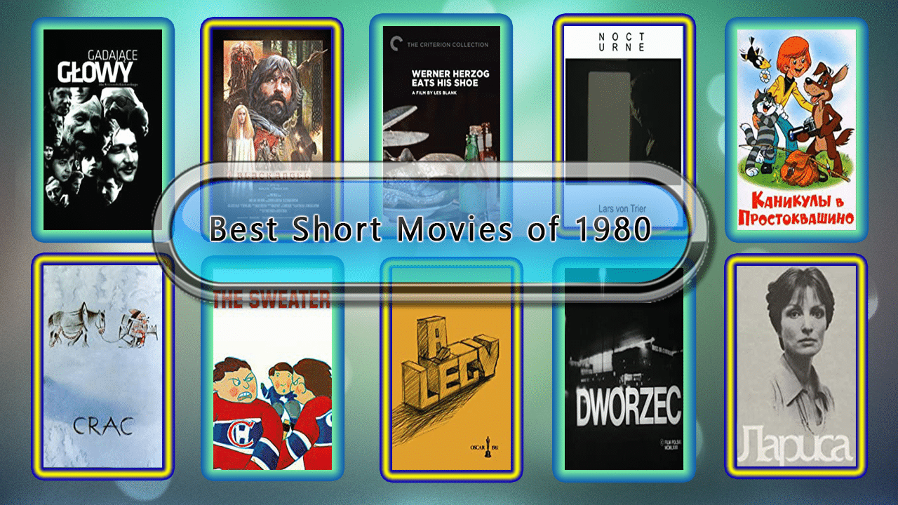 Best Short Movies of 1980