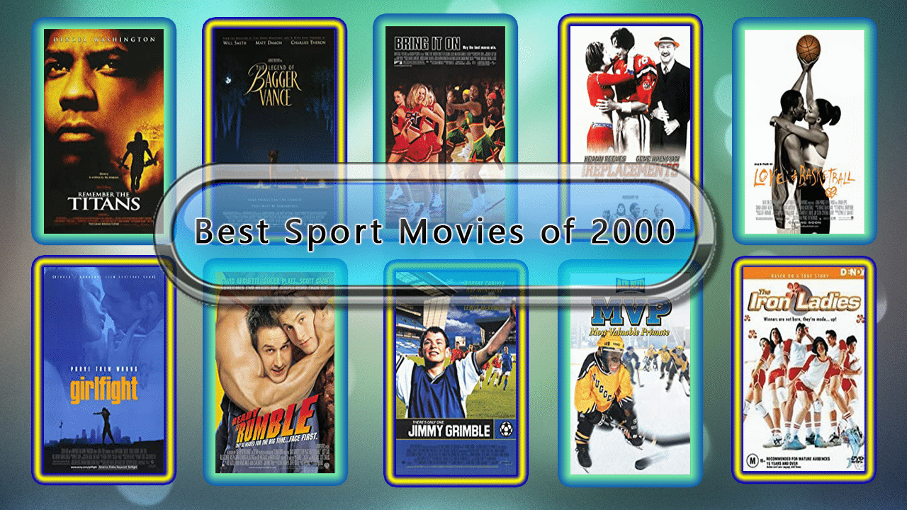 Best Sport Movies of 2000 Unwrapped Official Best 2000 Sport Films