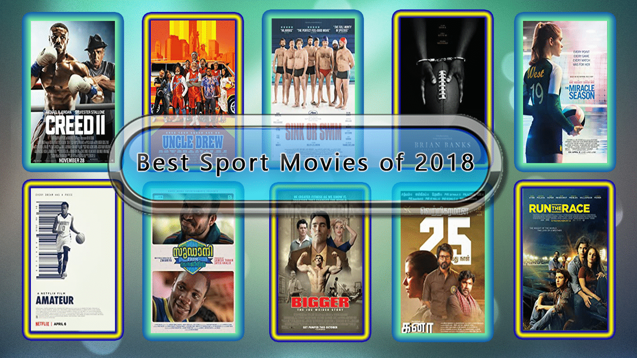 Best Sport Movies of 2018