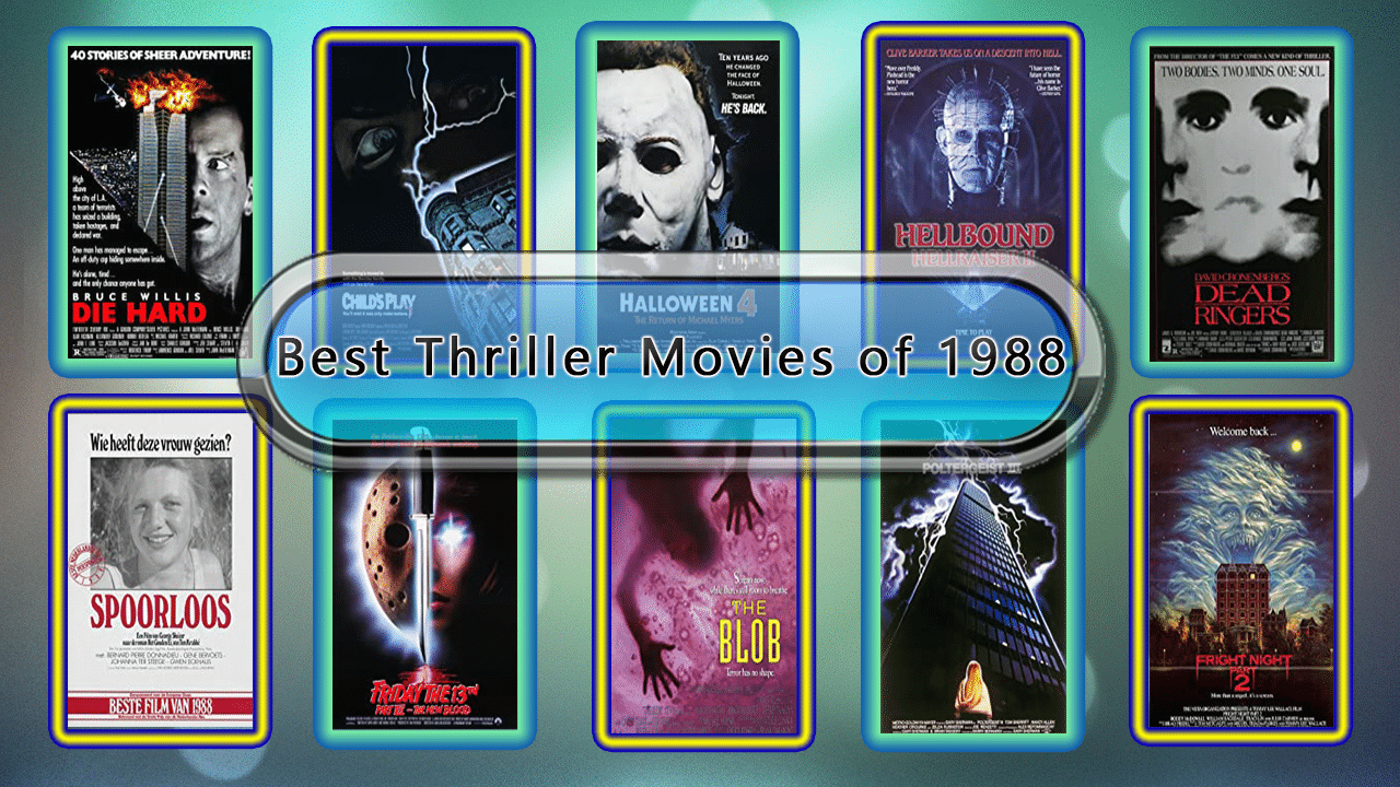 Best Thriller Movies of 1988