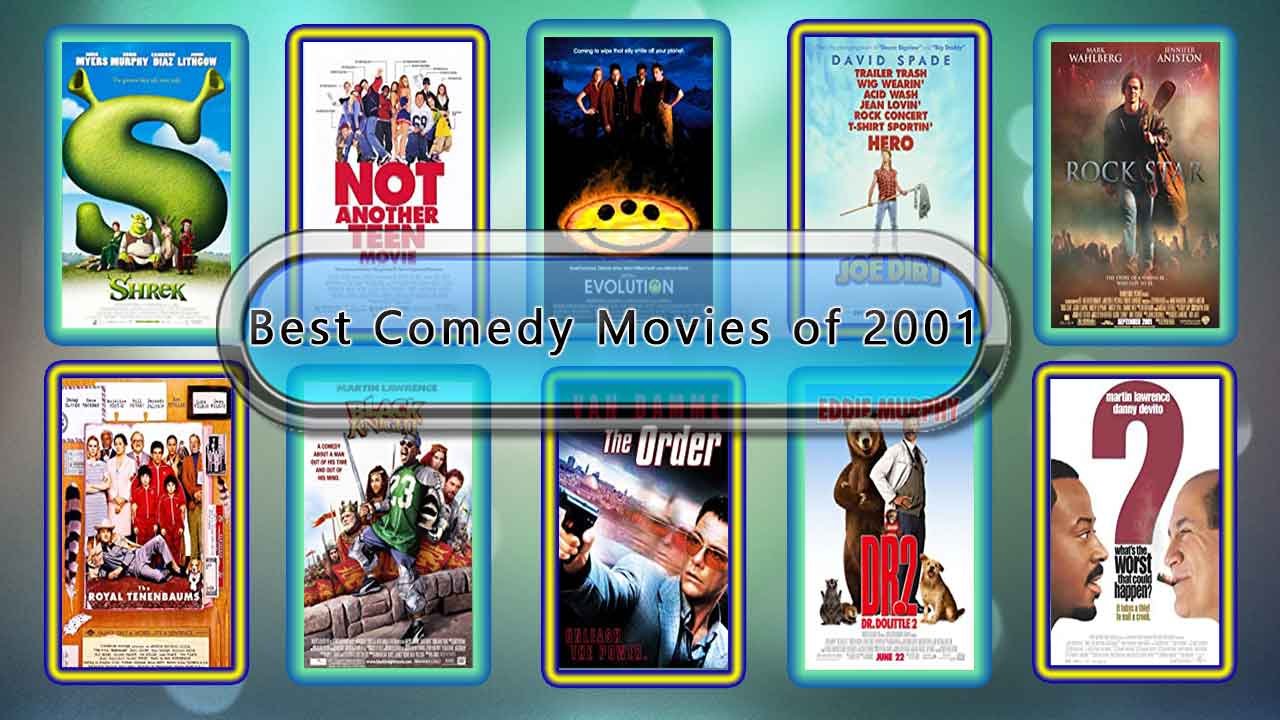 Best Comedy Movies of 2001: Unwrapped Official Best 2001 Comedy Films Best Comedy Movies of 2001: Unwrapped Official Best 2001 Comedy Films