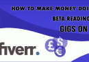 How to Make Money Doing Beta Reading Gigs on Fiverr